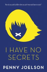 I have no secrets by Penny Joelson YA Fiction
